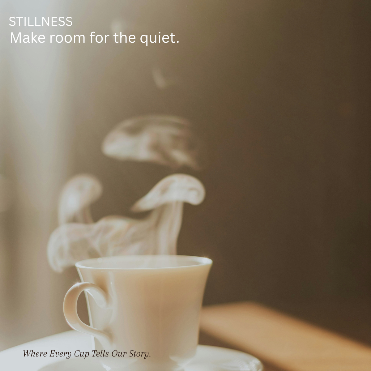 STILLNESS
