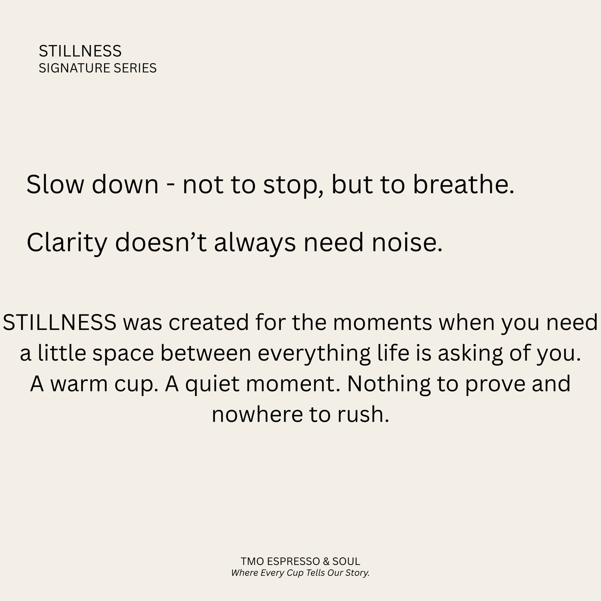 STILLNESS